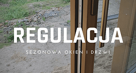 Regulacja okien i drzwi przed sezonem w ofercie FHU Tokarczyk Kraków